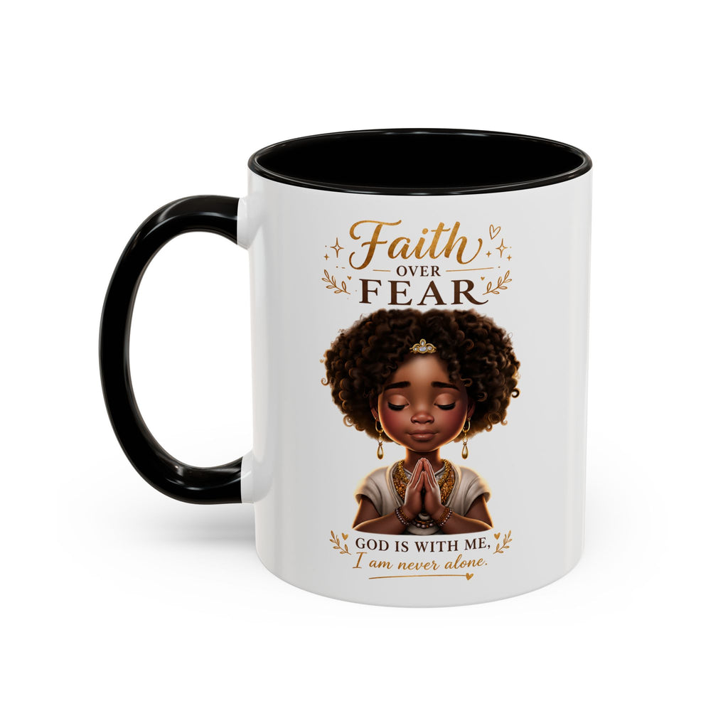 Faith Over Fear Coffee Mug — "God Is With Me" Inspirational Black Girl Ceramic Mug (11oz & 15oz)