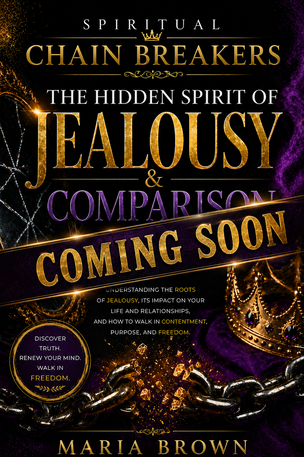 The Hidden Spirit of Jealousy & Comparison