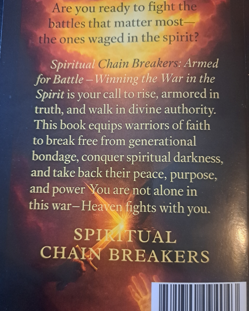 Spiritual Chain Breakers: Armed for Battle